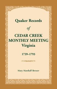 Produktbild: Quaker Records of Cedar Creek Monthly Meeting