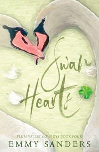 Produktbild: Swan Hearts (Plum Valley Cowboys Book 4)