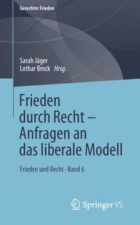 Produktbild: Frieden durch Recht &ndash; Anfragen an das liberale Modell