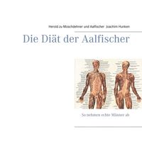 Produktbild: Die Di&auml;t der Aalfischer