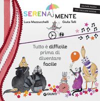 Produktbild: Tutto &egrave; difficile prima di diventare facile. SerenaMente