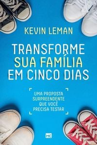Produktbild: Transforme sua fam&iacute;lia em cinco dias