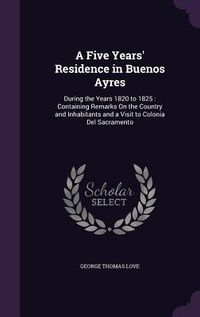 Produktbild: A Five Years' Residence in Buenos Ayres