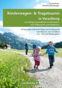 Bild vom Artikel Kinderwagen- & Tragetouren in Vorarlberg vom Autor Carina Kraus