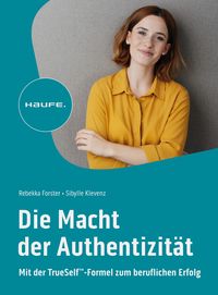 Produktbild: Die Macht der Authentizit&auml;t