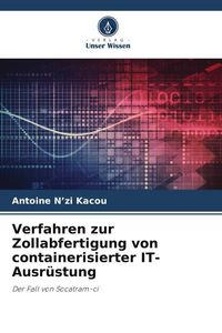 Produktbild: Verfahren zur Zollabfertigung von containerisierter IT-Ausr&uuml;stung