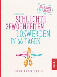 Produktbild: Schlechte Gewohnheiten loswerden in 66 Tagen