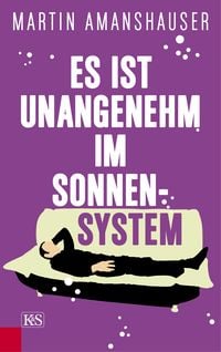 Produktbild: Es ist unangenehm im Sonnensystem
