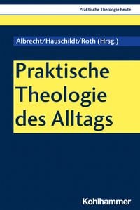 Produktbild: Praktische Theologie des Alltags