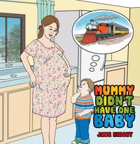 Produktbild: Mummy Didn'T Have One Baby