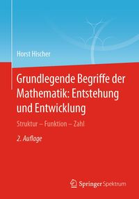 Produktbild: Grundlegende Begriffe der Mathematik: Entstehung und Entwicklung