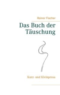 Produktbild: Das Buch der T&auml;uschung
