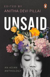 Produktbild: Unsaid: An Asian Anthology
