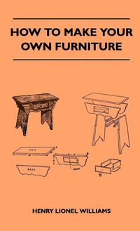 Produktbild: How To Make Your Own Furniture