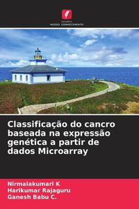 Produktbild: Classifica&ccedil;&atilde;o do cancro baseada na express&atilde;o gen&eacute;tica a partir de dados Microarray