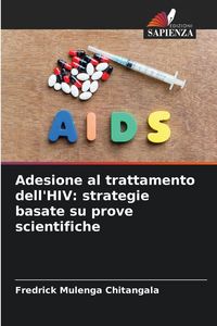 Produktbild: Adesione al trattamento dell'HIV: strategie basate su prove scientifiche