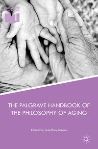 Produktbild: The Palgrave Handbook of the Philosophy of Aging