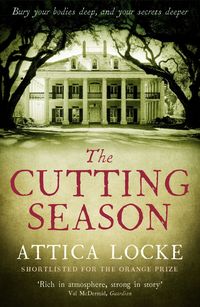 Bild vom Artikel The Cutting Season vom Autor Attica Locke