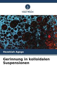 Produktbild: Gerinnung in kolloidalen Suspensionen