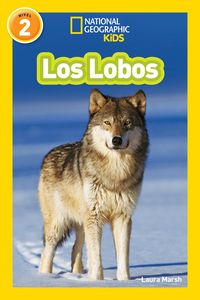 Produktbild: National Geographic Readers: Los Lobos (Wolves)