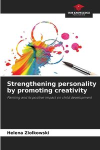 Produktbild: Strengthening personality by promoting creativity