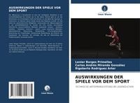 Produktbild: Auswirkungen der Spiele Vor dem Sport