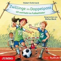 Produktbild: Zwillinge im Doppelpass. Ulf und Kathi im Fu&szlig;ballfieber