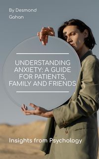 Produktbild: Understanding Anxiety: A Guide for Patients, Family, and Friends