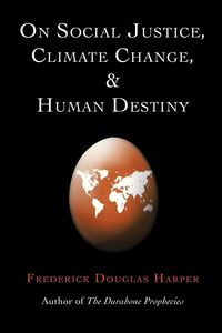 Produktbild: On Social Justice, Climate Change, and Human Destiny