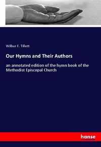 Produktbild: Our Hymns and Their Authors