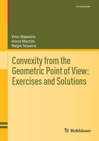 Produktbild: Convexity from the Geometric Point of View: Exercises and Solutions