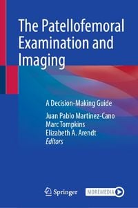 Produktbild: The Patellofemoral Examination and Imaging