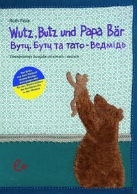 Produktbild: Wutz, Butz und Papa B&auml;r ukrainisch-deutsch