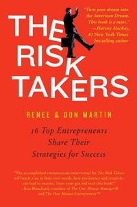 Produktbild: The Risk Takers: 16 Women and Men Share Their Entrepreneurial Strategies for Success