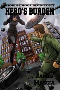 Produktbild: High School Heroes IV: Hero's Burden