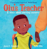 Produktbild: Olu's Teacher: A Story About Starting Nursery