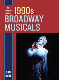 Produktbild: Complete Book of 1990s Broadway Musicals