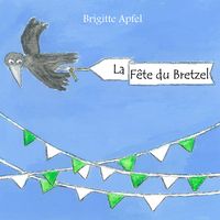 Produktbild: La F&ecirc;te du Bretzel