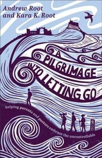 Produktbild: A Pilgrimage into Letting Go