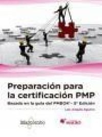 Produktbild: Preparaci&oacute;n para la certificaci&oacute;n PMP : basado en la gu&iacute;a PMBOK