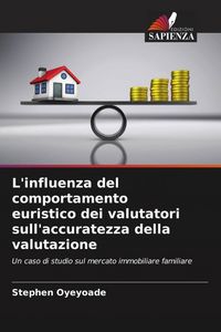 Produktbild: L'influenza del comportamento euristico dei valutatori sull'accuratezza della valutazione