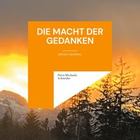 Produktbild: Die Macht der Gedanken