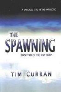 Produktbild: The Spawning: Book Two of the Hive Series