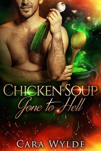 Produktbild: Chicken Soup Gone to Hell (Of Food and Other Demons)