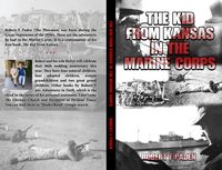 Produktbild: The Kid From Kansas in the Marine Corps (The Life and Times of Robert F Paden, #2)
