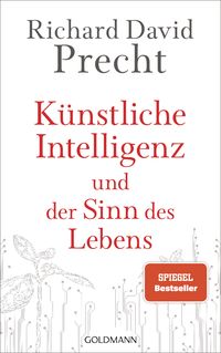 Produktbild: K&uuml;nstliche Intelligenz und der Sinn des Lebens
