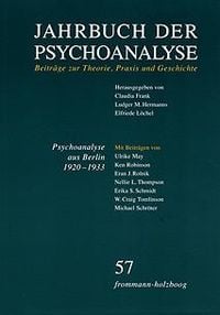 Produktbild: Jahrbuch der Psychoanalyse / Band 57: Psychoanalyse aus Berlin 1920-1933 - Transfer und Emigration