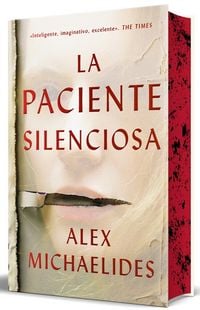 Produktbild: La Paciente Silenciosa (Edici&oacute;n Limitada Con Cantos Pintados) / The Silent Patient (Limited Edition with Sprayed Edges)