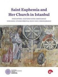 Produktbild: Saint Euphemia and Her Church in Istanbul