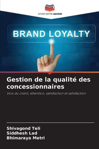 Produktbild: Gestion de la qualit&eacute; des concessionnaires